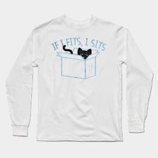 If I Fits I Sits cat Long Sleeve T-Shirt